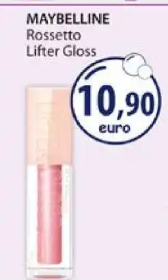 Acqua & Sapone MAYBELLINE Rossetto Lifter Gloss offerta