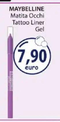 Acqua & Sapone MAYBELLINE Matita Occhi Tattoo Liner Gel offerta