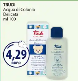 Acqua & Sapone TRUDI Acqua di Colonia Delicata offerta
