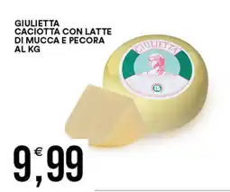 Vantaggio Cash&Carry Giulietta caciotta con latte di mucca e pecora offerta