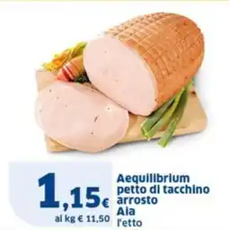 Sigma Aequilibrium petto di tacchino arrosto Aia offerta