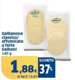 Sigma Galbanone classico/ affumicato a fette Galbani offerta