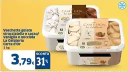 Sigma Vaschetta gelato stracciatella e cacao/ vaniglia e nocciola La Gelateria Carte d'Or offerta