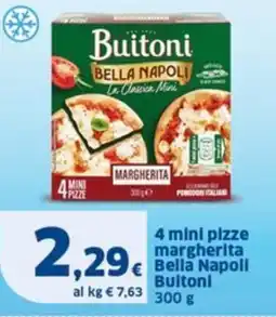 Sigma 4 mini pizze margherita Bella Napoli Buitoni offerta