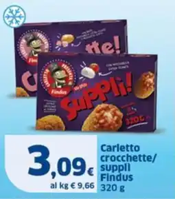 Sigma Carletto crocchette/ suppli Findus offerta