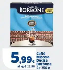 Sigma Caffè Miscela Decisa Borbone offerta