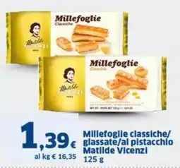 Sigma Millefoglie classiche/ glassate/al pistacchio Matilde Vicenzi offerta