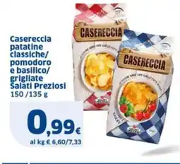 Sigma Casereccia patatine classiche/ pomodoro e basilico/ grigliate Salati Preziosi offerta