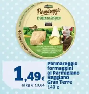 Sigma Parmareggio formaggini al Parmigiano Reggiano Gran Terre offerta