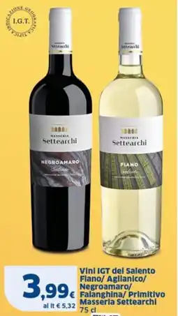 Sigma Vini IGT del Salento Fiano/ Aglianico/ Negroamaro/ Falanghina/ Primitivo Masseria Settearchi offerta