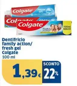 Sigma Dentifricio family action/ fresh gel Colgate offerta