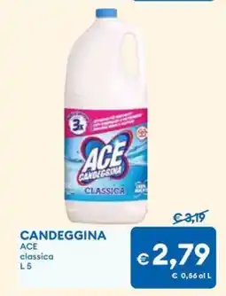 MD Discount Candeggina ACE classica offerta