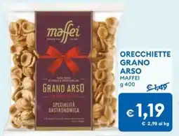 MD Discount Orecchiette grano arso MAFFEI offerta