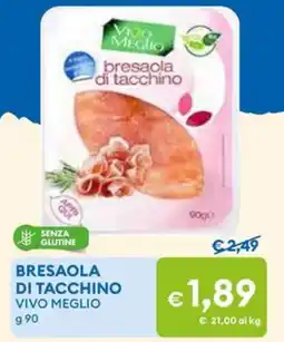 MD Discount Bresaola di tacchino VIVO MEGLIO offerta