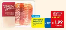 MD Discount Capocollo affettato BUONA SPESA! offerta