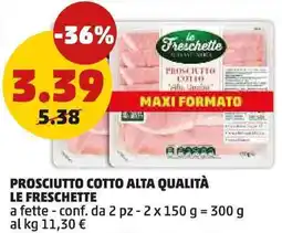 PENNY Prosciutto cotto alta qualità LE FRESCHETTE offerta