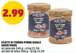 PENNY Filetti di tonno pinne gialle GRAN MARE offerta