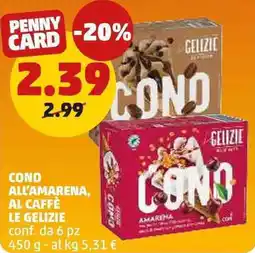 PENNY Cono all'amarena, al caffè LE GELIZIE offerta