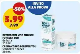 PENNY Detergente viso mousse-crema corpo FOREVER YOU offerta