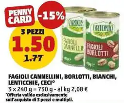 PENNY Fagioli cannellini, borlotti, bianchi, lenticchie, ceci ORTOMIO offerta