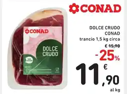 Spazio Conad Dolce crudo CONAD offerta