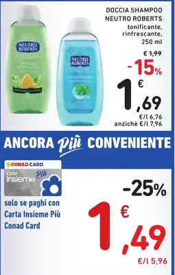 Spazio Conad Doccia shampoo NEUTRO ROBERTS offerta