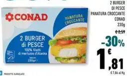 Conad Superstore 2 burger di pesce panatura croccante CONAD offerta