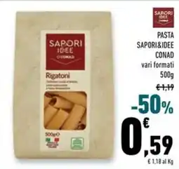 Conad Superstore Pasta SAPORI&IDEE CONAD offerta