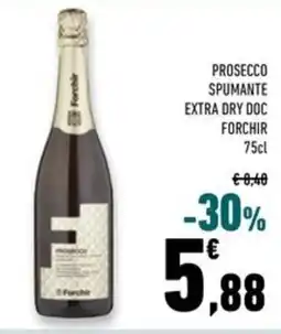 Conad Superstore Prosecco spumante extra dry DOC FORCHIR offerta