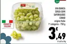 Conad Superstore Uva bianca senza semi SAPORI&IDEE CONAD offerta