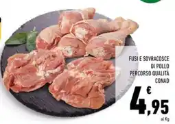 Conad Superstore Fusi e sovracosce di pollo percorso qualità CONAD offerta