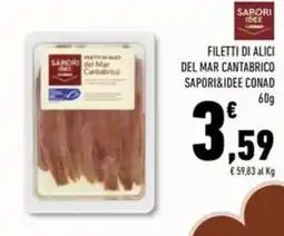 Conad Superstore Filetti di alici del mar cantabrico SAPORI&IDEE CONAD offerta