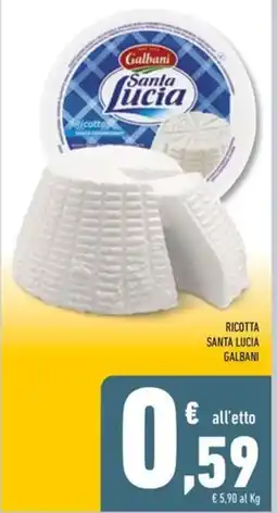 Conad Superstore Ricotta santa lucia GALBANI offerta