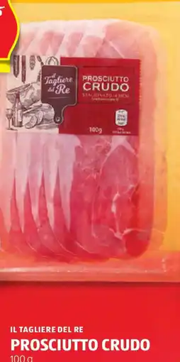 ALDI Il tagliere del re prosciutto crudo offerta