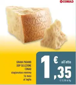 Conad Superstore Grana padano DOP selezione CONAD offerta