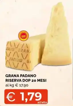 Mercatò Big Grana padano riserva dop 20 mesi offerta