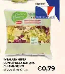 Mercatò Big Insalata mista con cipolla natura chiama selex offerta