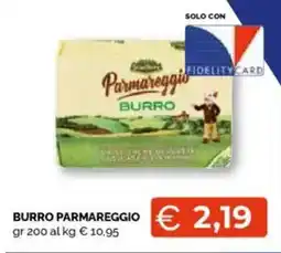 Mercatò Big Burro parmareggio offerta