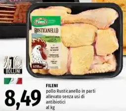 Famila FILENI pollo Rusticanello in parti allevato senza usi di antibiotici al kg offerta