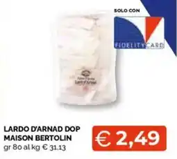 Mercatò Big Lardo d'arnad dop maison bertolin offerta