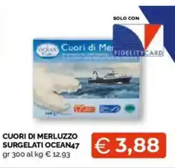Mercatò Big Cuori di merluzzo surgelati OCEAN47 offerta
