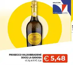 Mercatò Big Prosecco valdobbiadene docg la gioiosa offerta