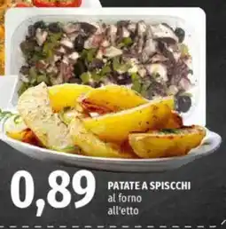 Famila Patate a spiscchi al forno all'etto offerta