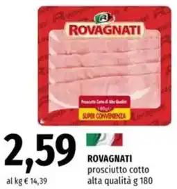 Famila ROVAGNATI prosciutto cotto alta qualità offerta