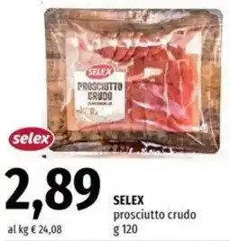 Famila SELEX Prosciutto crudo offerta