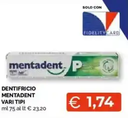 Mercatò Big Dentifricio mentadent vari tipi offerta