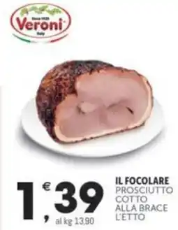 Crai IL FOCOLARE Prosciutto cotto alla brace l'etto offerta