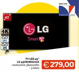 Mercatò Big TV LED 43" LG 43UR78GCOLK offerta