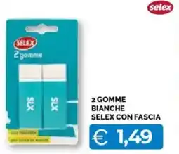 Mercatò Big 2 gomme bianche selex con fascia offerta
