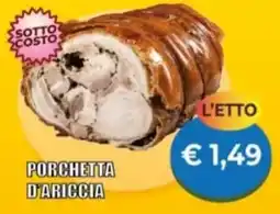 Supermercato Papale Porchetta d'ariccia offerta